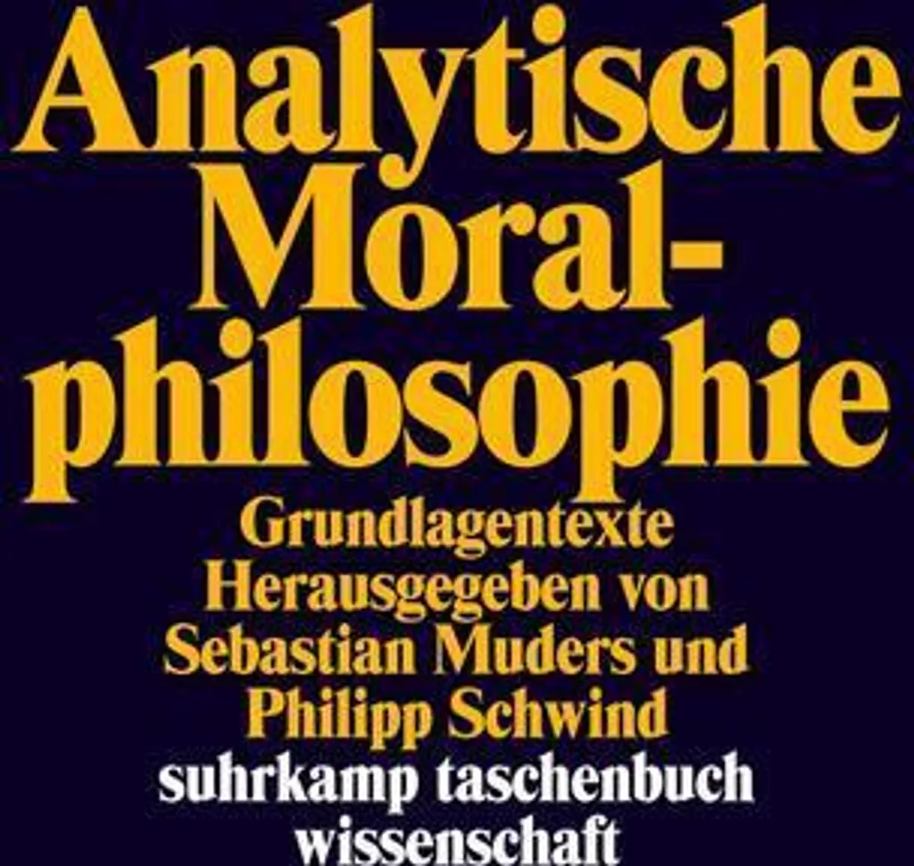 Analytische Moralphilosophie pour étudiants et chercheurs en éthique