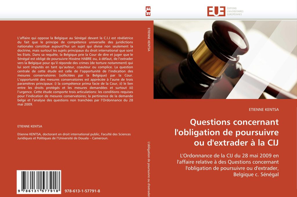 Questions concernant l'obligation de poursuivre ou d'extrader à la CIJ