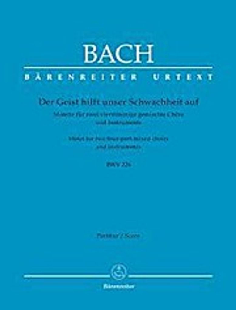 Bach, Johann Sebastian Der Geist hilft unser Schwachheit