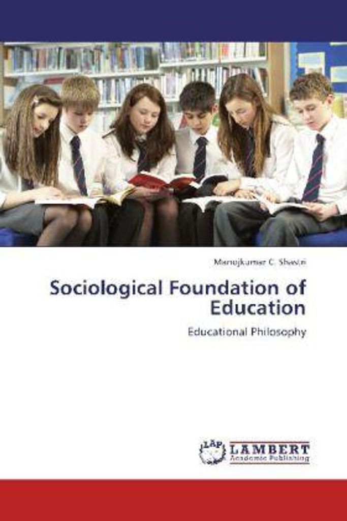 Shastri, M: Sociological Foundation of Education