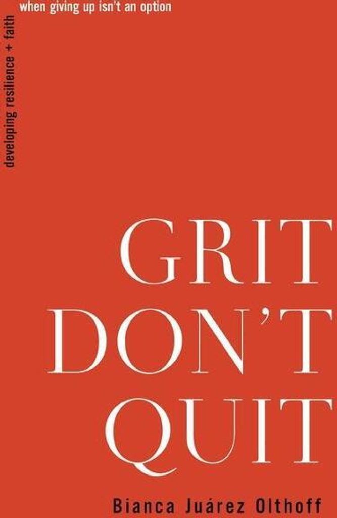 Grit Don't Quit