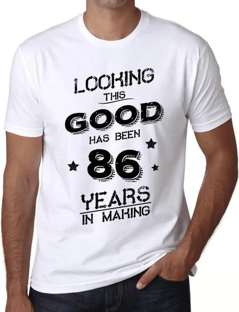 Herren Grafik T-Shirt So gut auszusehen hat 86 Jahre gedauert – Looking This Good Has Been 86 Years In Making – Geschenk 86. Geburtstag Jahrest...