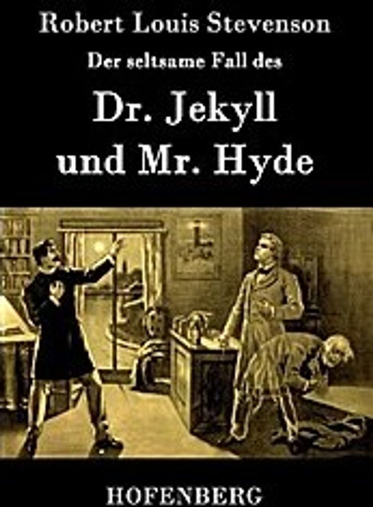 Der seltsame Fall des Dr. Jekyll und Mr. Hyde