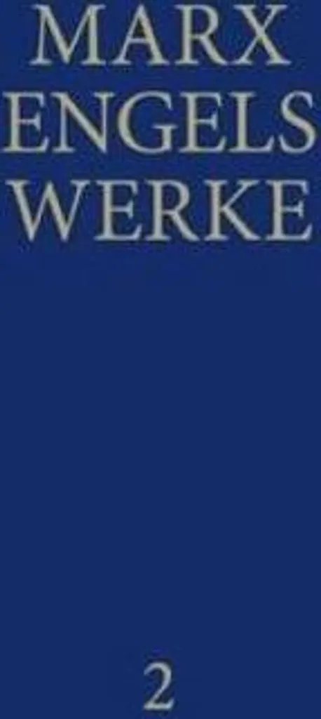 MEW Marx-Engels-Werke Band 2 : volume relié avec appareil critique riche