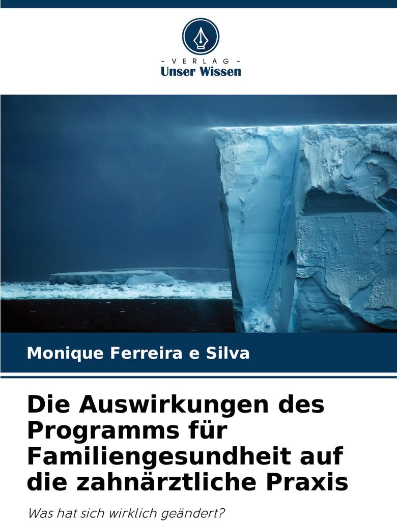Die Auswirkungen des Programms für Familiengesundheit auf die zahnärztliche Praxis