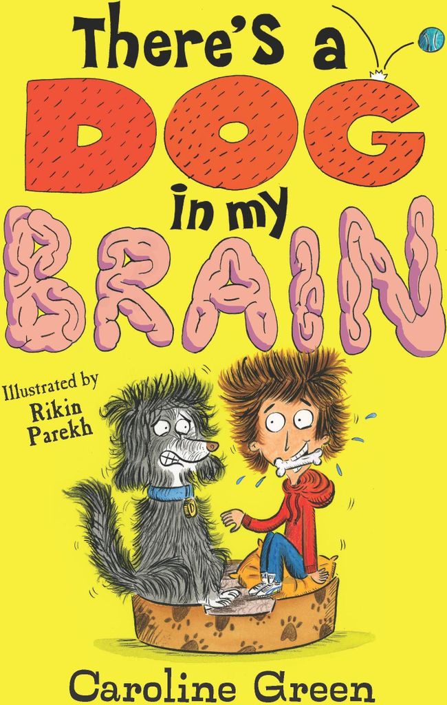 There's a Dog in My Brain!