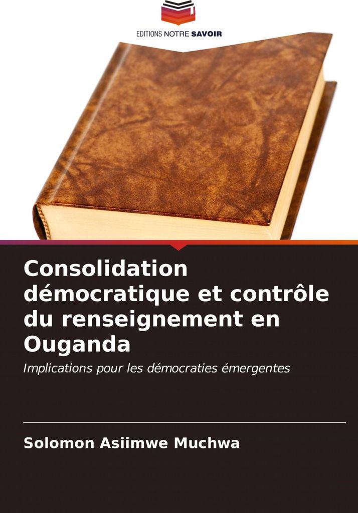 Consolidation démocratique et contrôle du renseignement en Ouganda