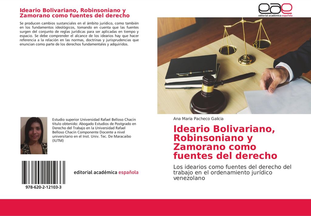 Ideario Bolivariano, Robinsoniano y Zamorano como fuentes del derecho