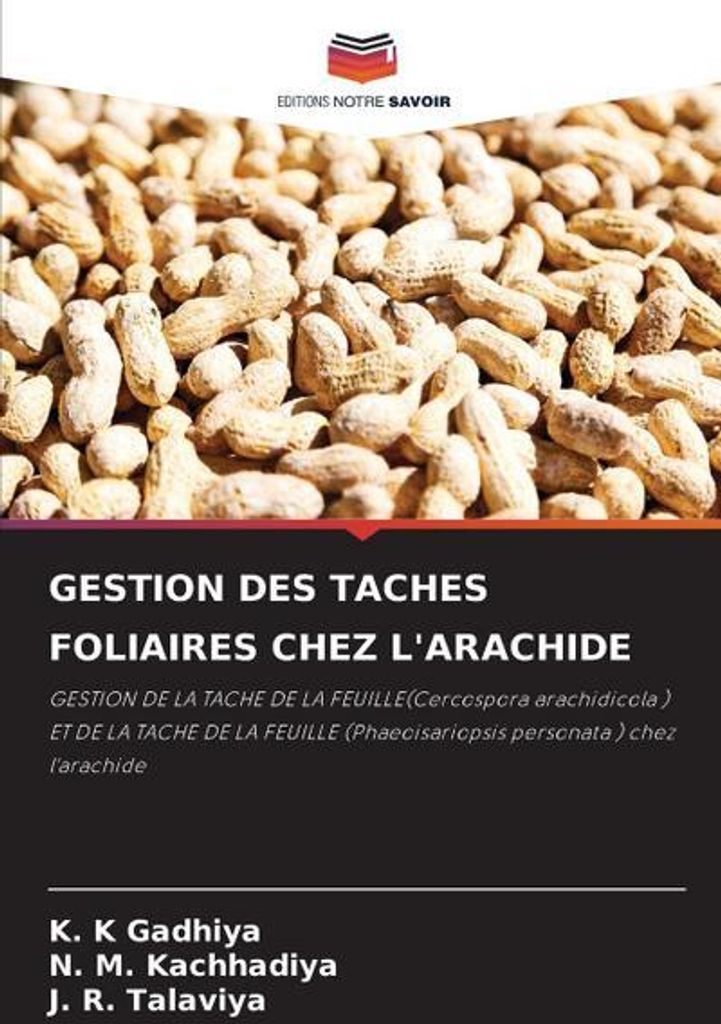 Gestion Des Taches Foliaires Chez L'arachide