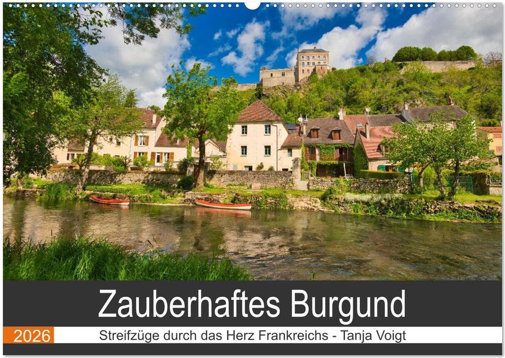 Zauberhaftes Burgund (Wandkalender 2026 DIN A2 quer), CALVENDO Monatskalender