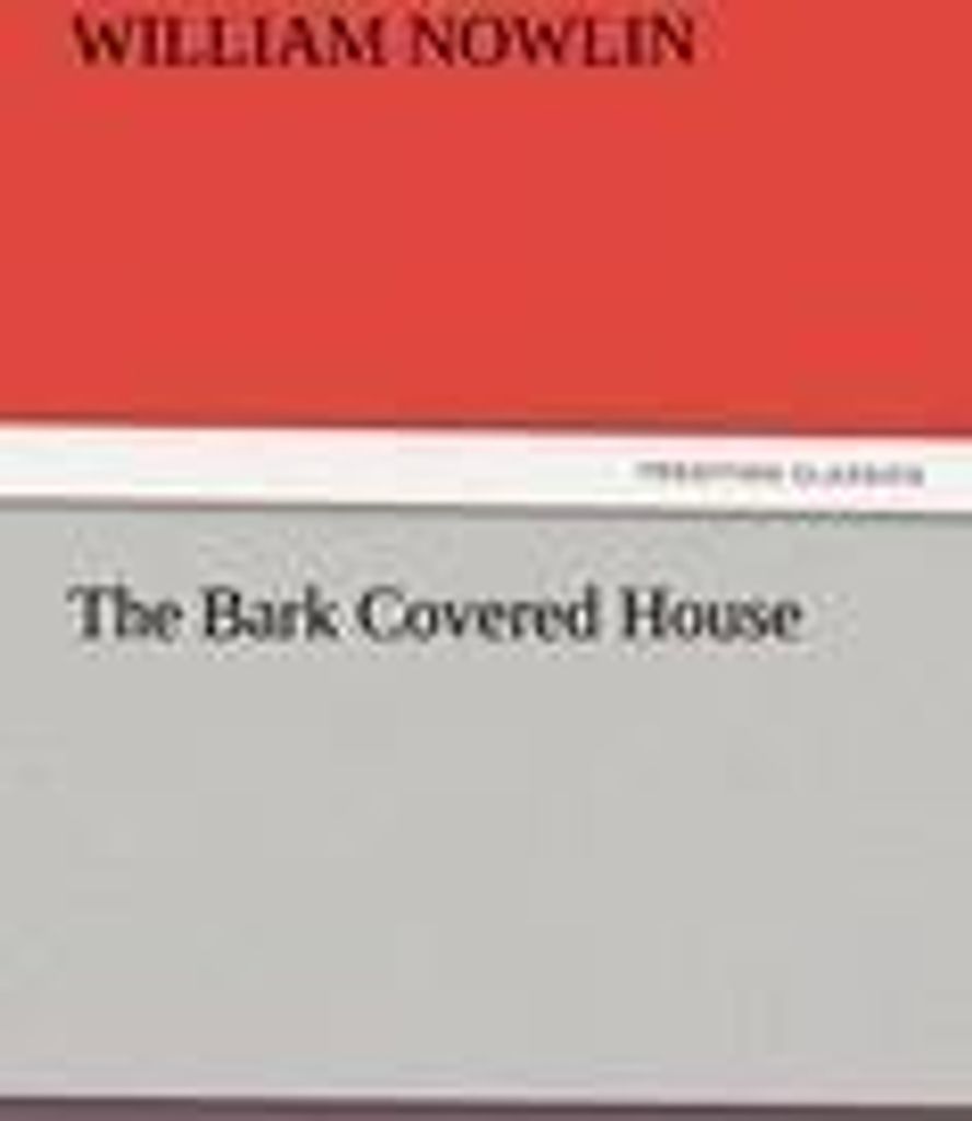 The Bark Covered House
