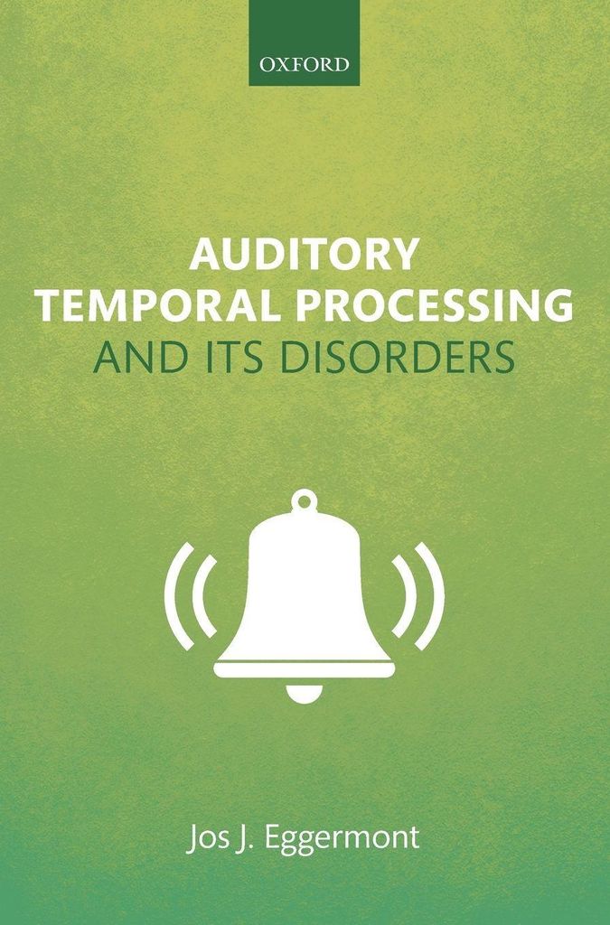 Auditory Temporal Processing and its Disorders