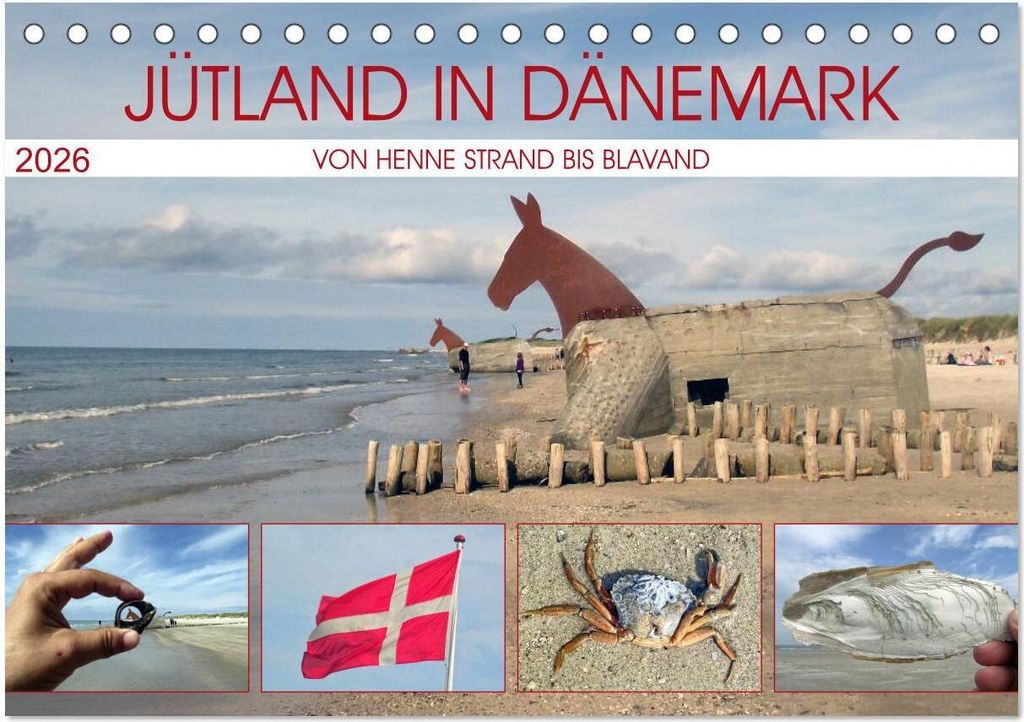 Jütland in Dänemark - Von Henne Strand bis Blavand (Tischkalender 2026 DIN A5 quer), CALVENDO Monatskalender