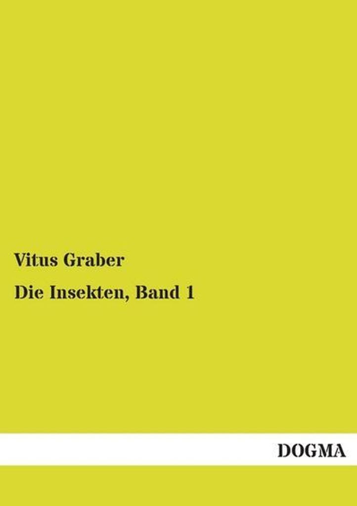 Die Insekten, Band 1