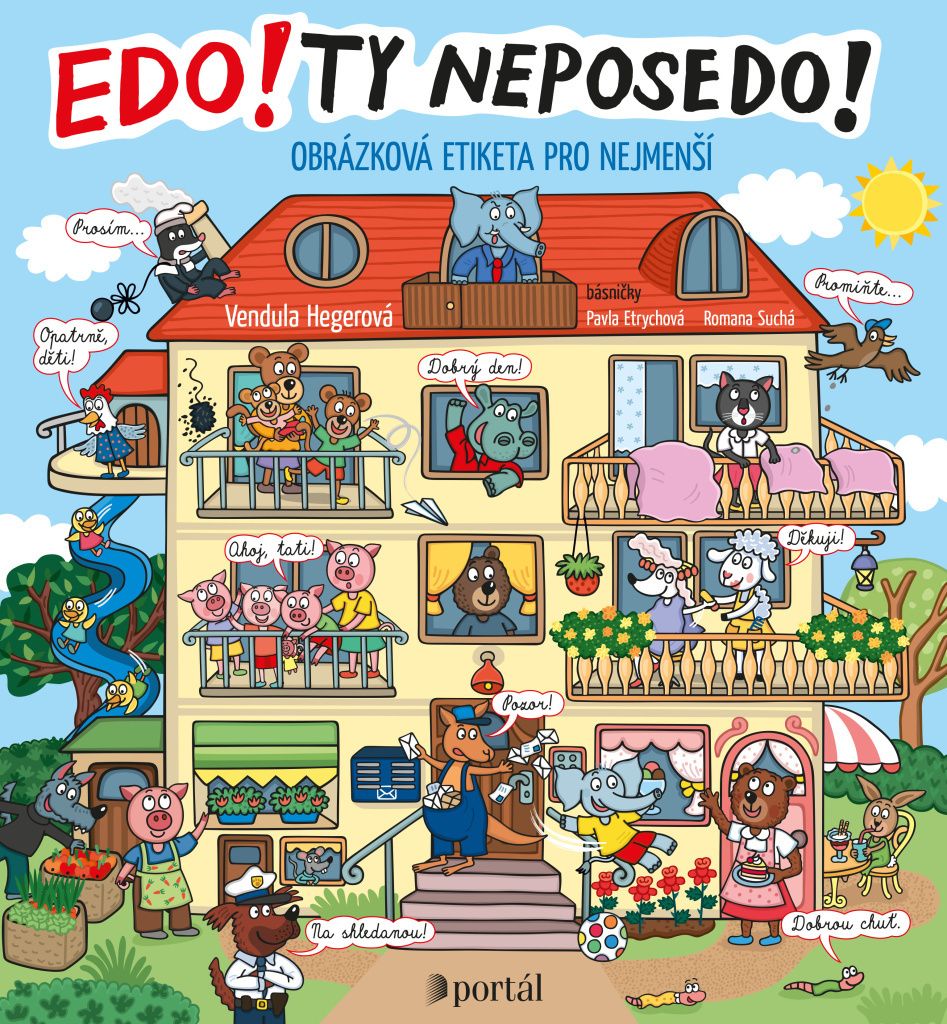 Edo! Ty neposedo! - Obrázková etiketa pro nejmenší (Etrychová Pavla)