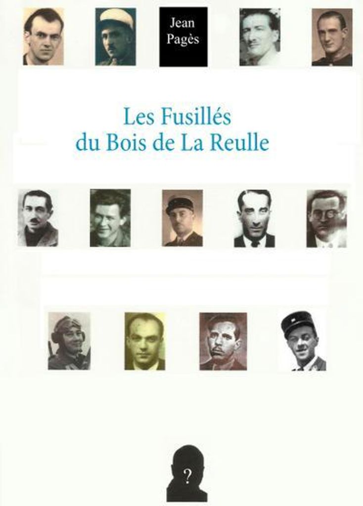 Les Fusillés du Bois de La Reulle