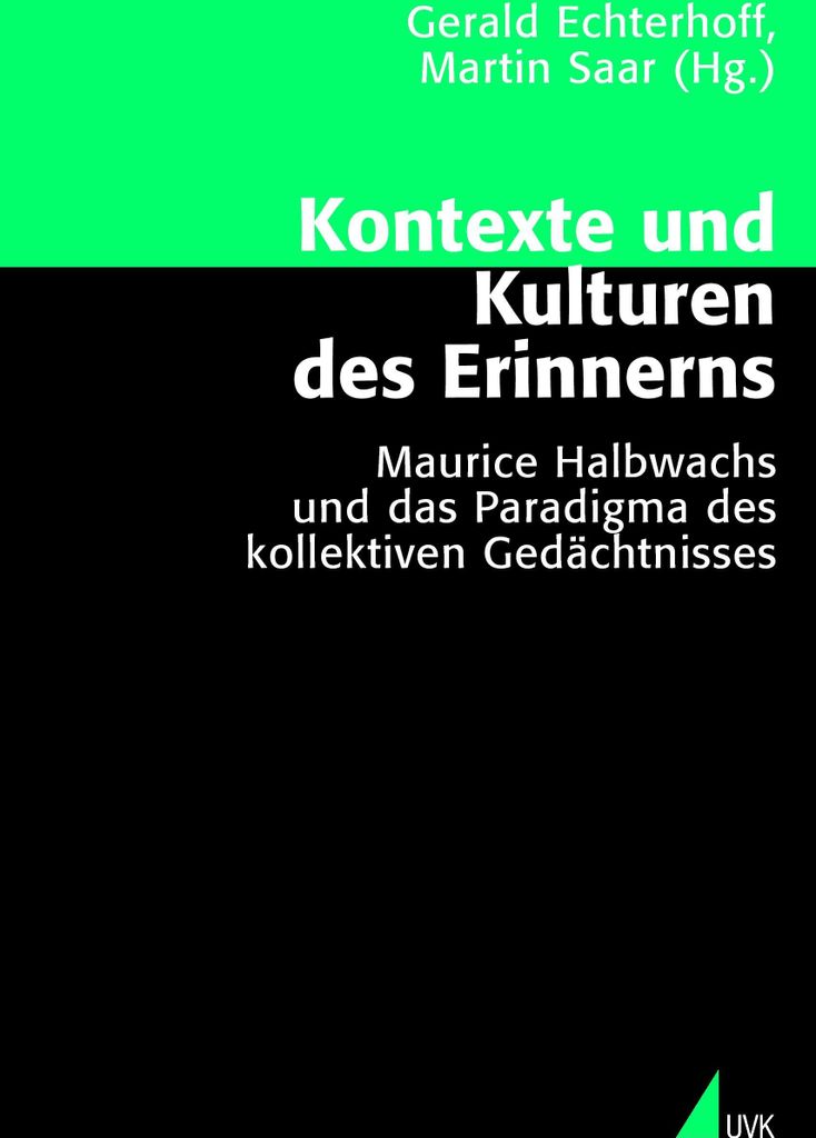 Kontexte und Kulturen des Erinnerns