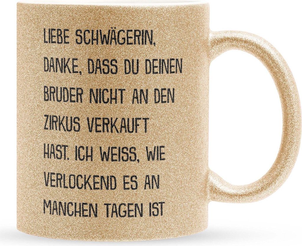 22Feels Glitzertasse Gold Schwägerin Geschenk Hochzeit Idee Frauen -Dein Bruder- Weihnachten Geburtstag Haferl Kaffeetasse Geschenkidee Bürotasse