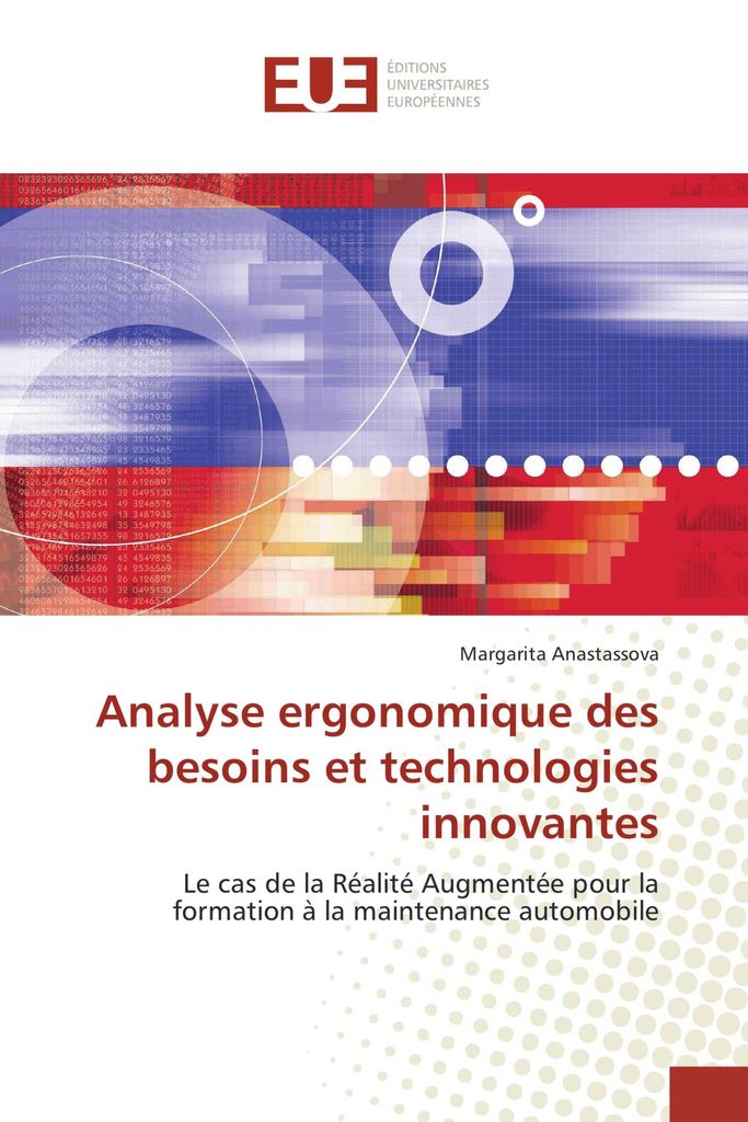 Analyse ergonomique des besoins et technologies innovantes