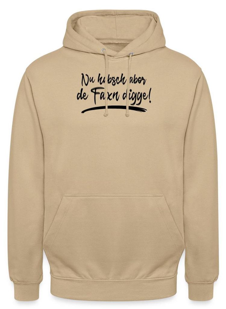 Spreadshirt Nu Habsch Aber De Faxn Digge Sächsisch Dialekt Uni Hoodie, XL, Beige