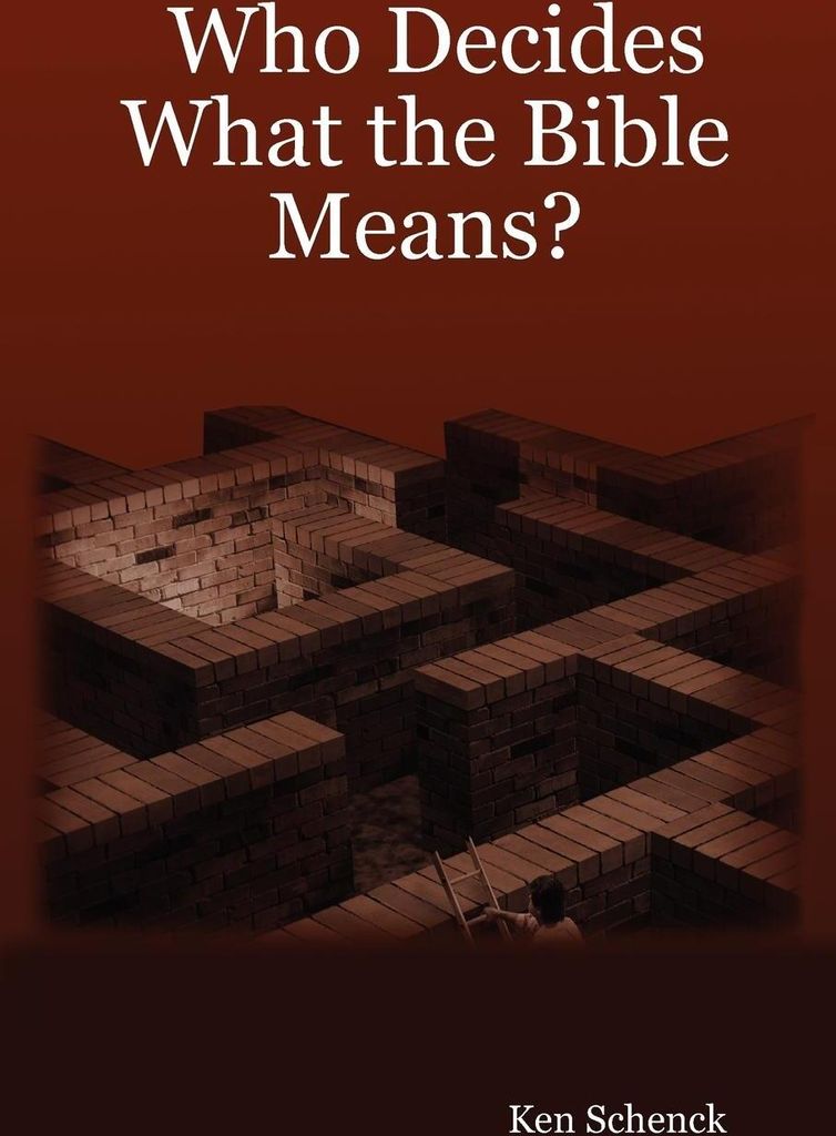 Who Decides What the Bible Means?