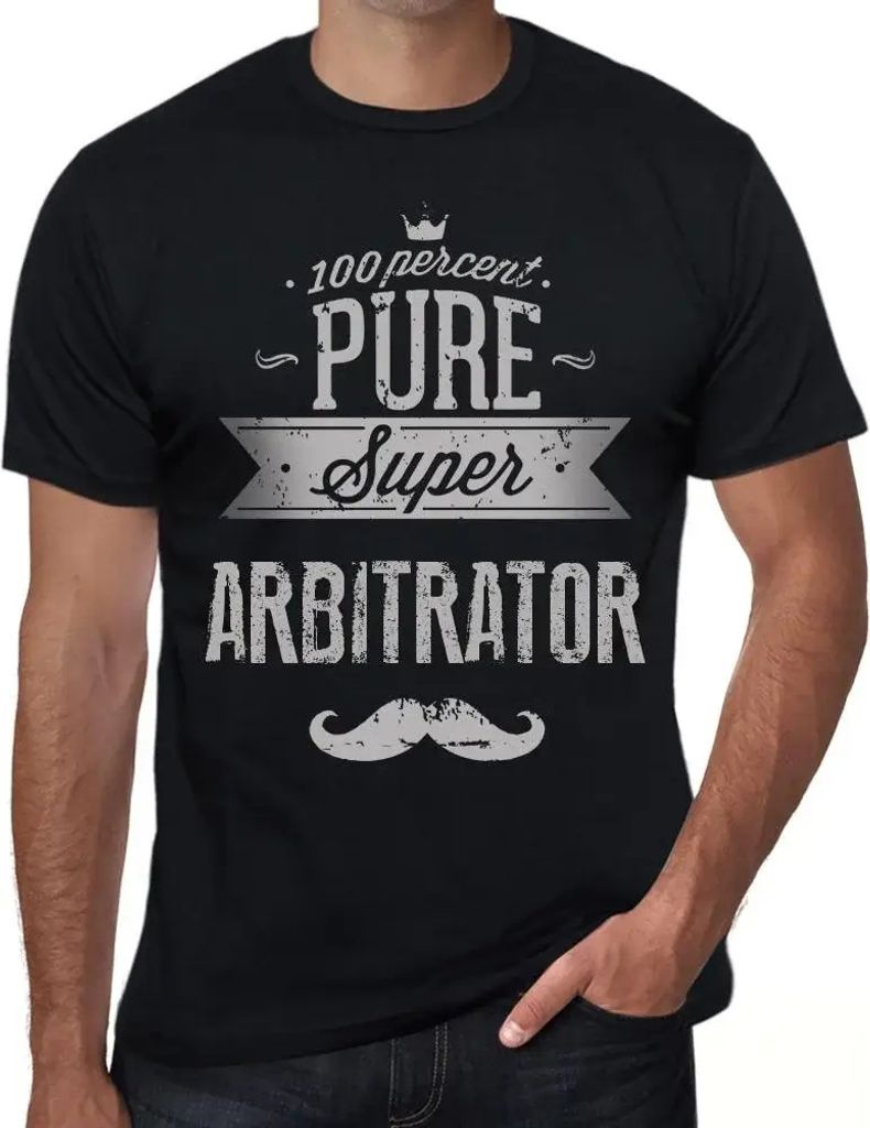 Herren Grafik T-Shirt 100% reiner Superschiedsrichter – 100% Pure Super Arbitrator – Öko-Verantwortlich Vintage Jahrgang Kurzarm Lustige Druck