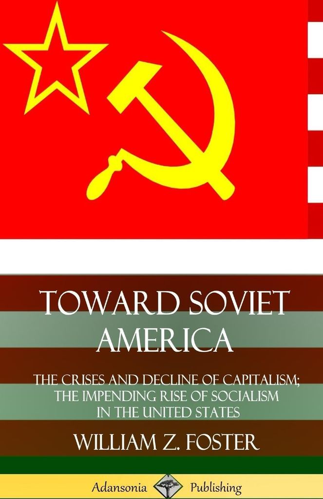 Toward Soviet America