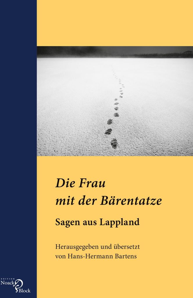 Die Frau mit der Bärentatze - Sagen aus Lappland