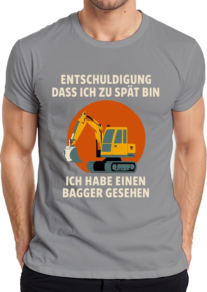 Entschuldigung zu spät Bagger gesehen Baumaschine Baustelle Humor Herren T-Shirt, Grau, L