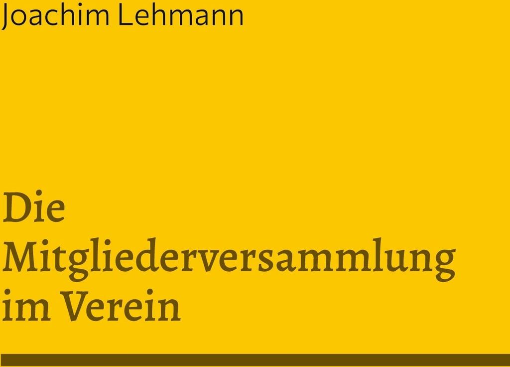 Die Mitgliederversammlung im Verein