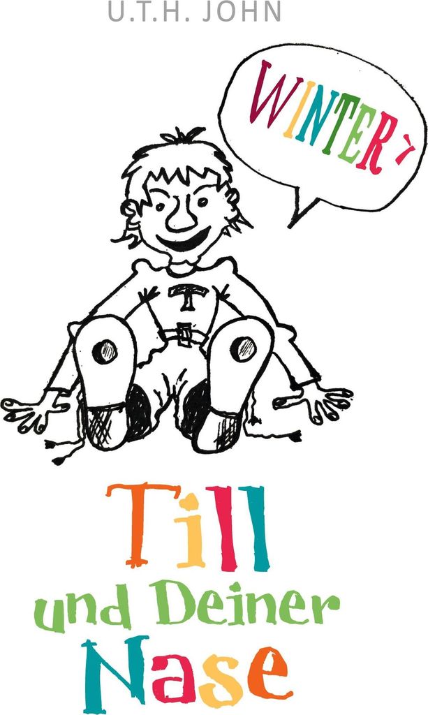 Till und deiner Nase - Band 3