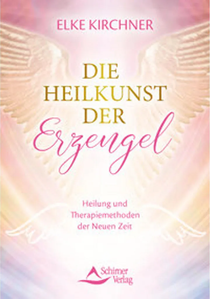 Die Heilkunst der Erzengel : Techniques de Guérison et Méditations
