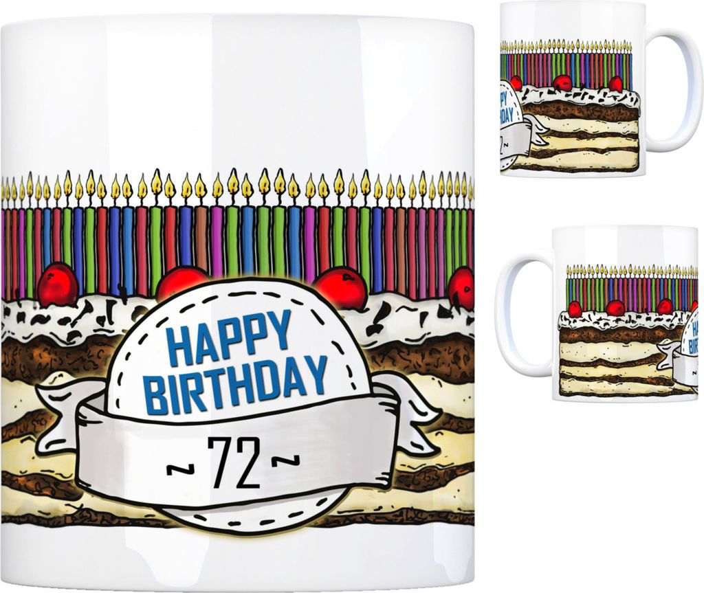Geburtstagstorte Kaffeebecher zum 72. Geburtstag mit 72 Kerzen Tasse Becher mug