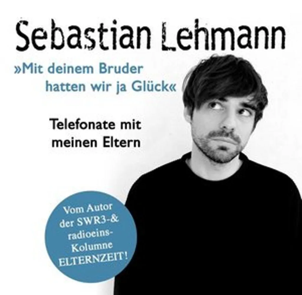 Livre humour Mit deinem Bruder hatten wir ja Glück - Édition Allemande