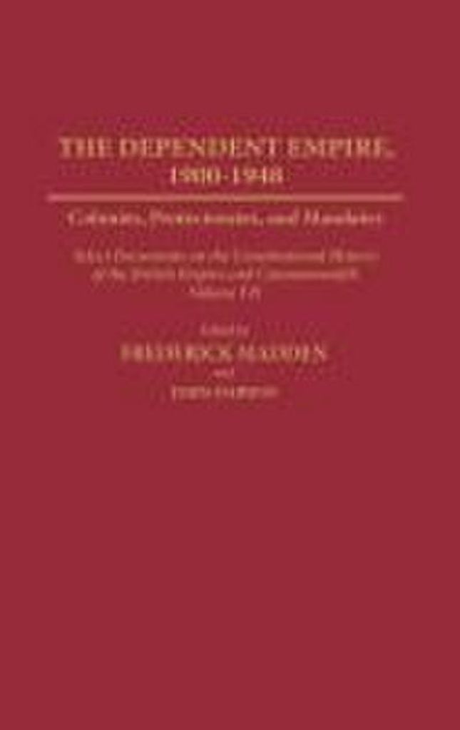 Dependent Empire, 1900-1948