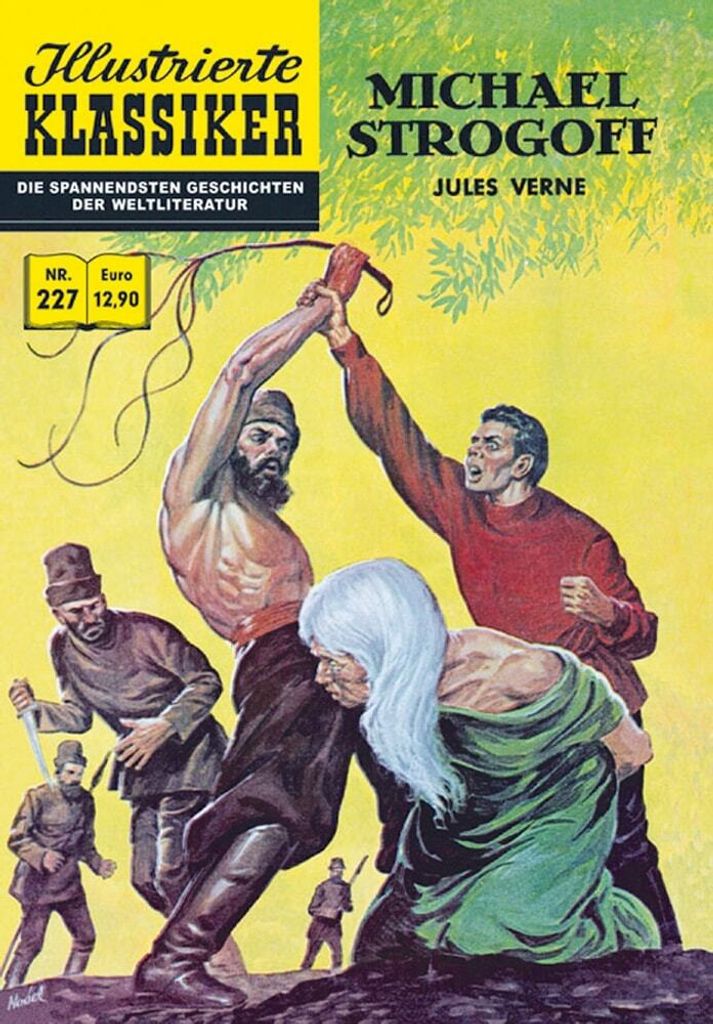 Michael Strogoff: Illustrierte Klassiker Nr. 227