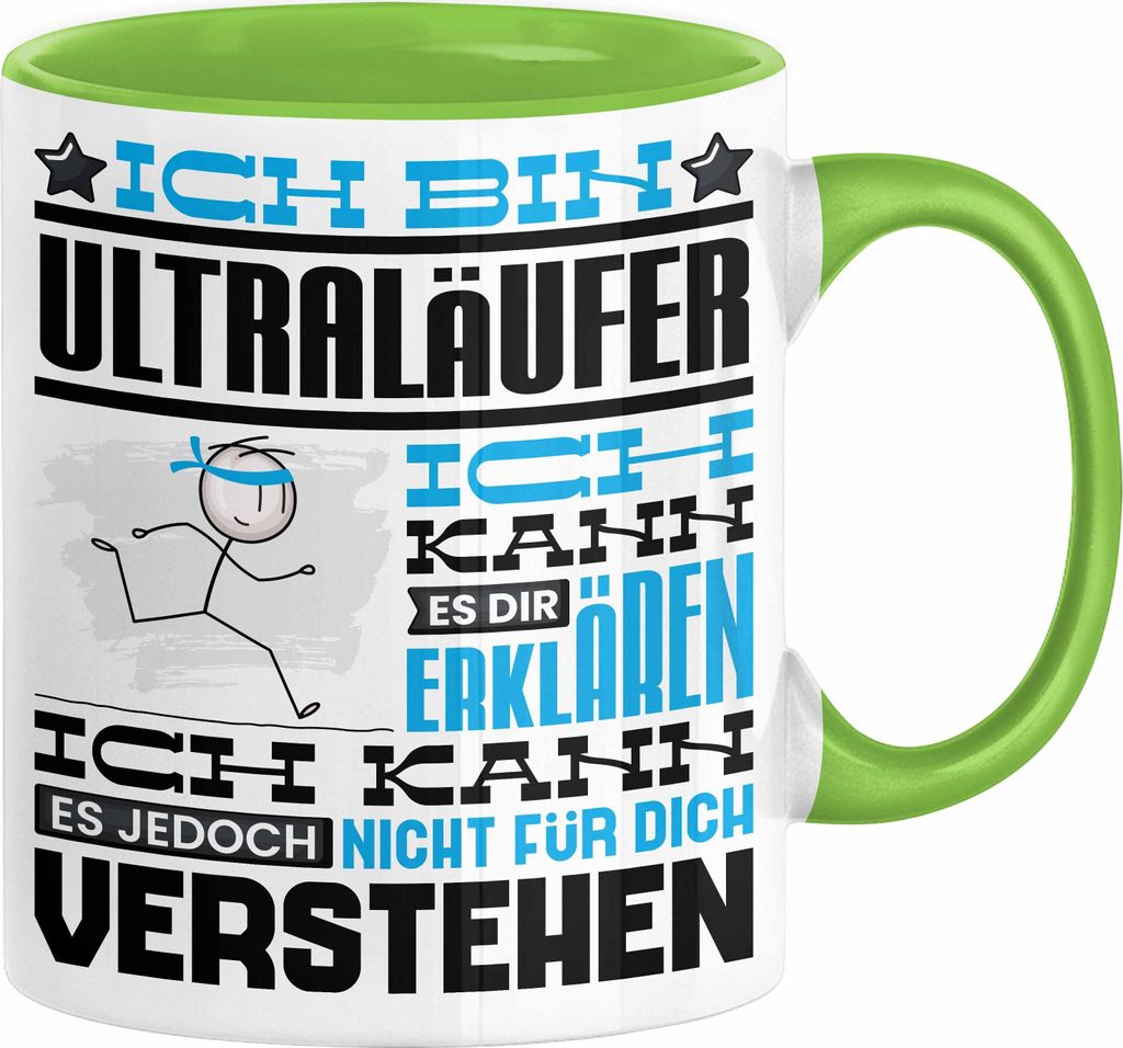 Ultraläufer Geschenk Kaffee-Tasse Geschenkidee für Ultraläufer Ich Bin Ultraläufer Ich Kann Es Dir Erklären Jedoch Nicht Für Dich Verstehen S...
