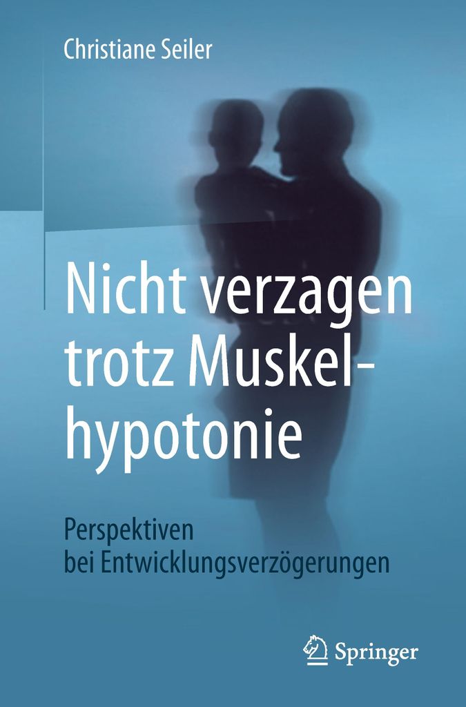 Nicht verzagen trotz Muskelhypotonie Produktbild 