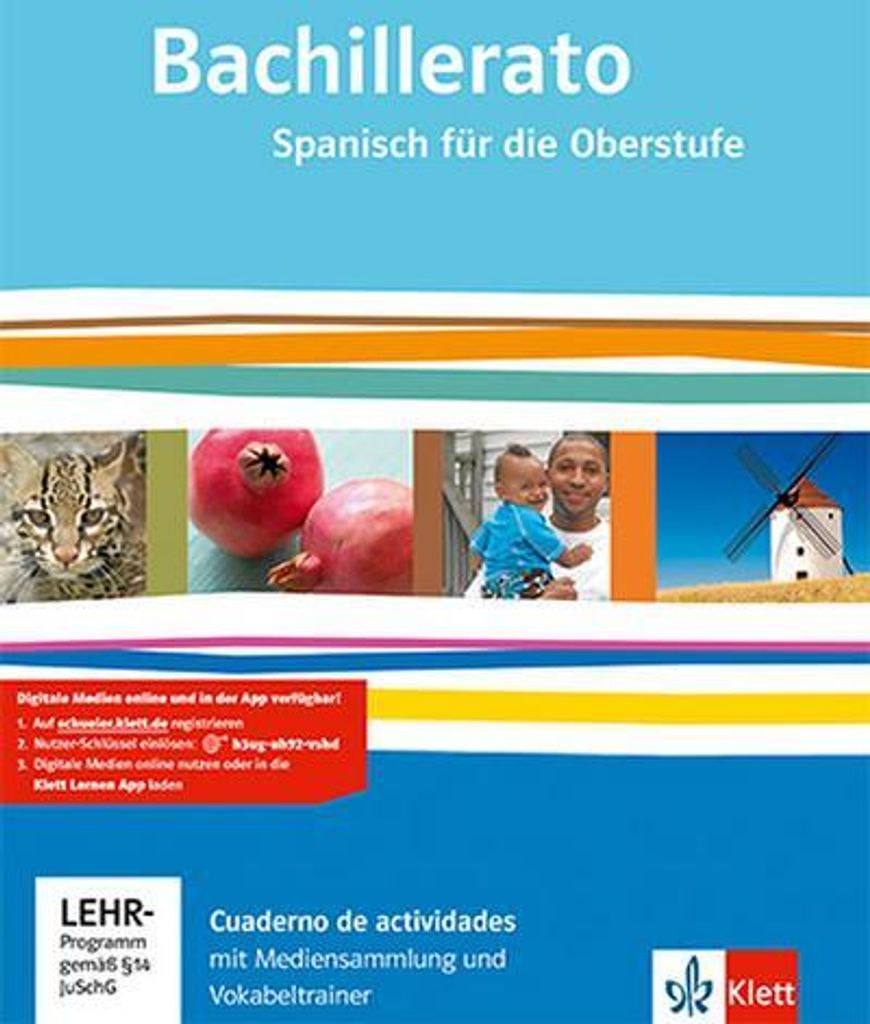 Bachillerato. Cuaderno de actividades mit Mediensammlung und Vokabeltrainer Klasse 11-13