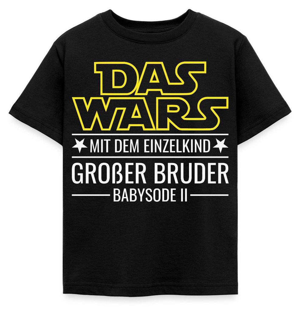 Spreadshirt Das Wars Mit Dem Einzelkind Großer Bruder 2026 Kinder T-Shirt, 98/104 (3-4 Jahre), Schwarz