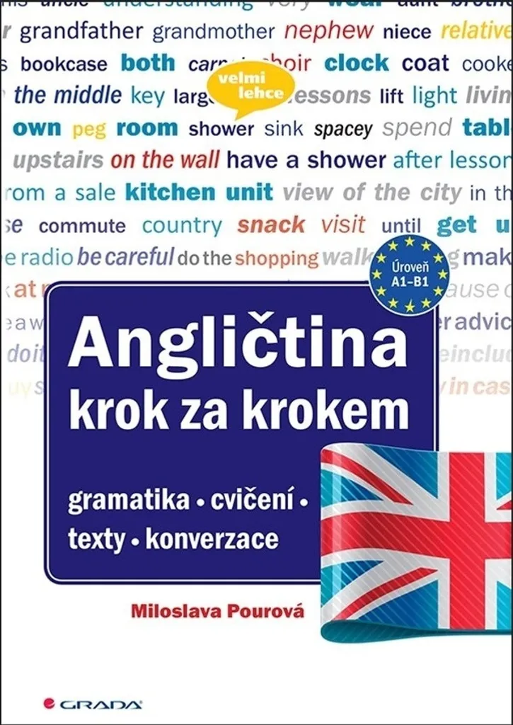 Angličtina krok za krokem par Miloslava Pourová - Méthode d'Anglais