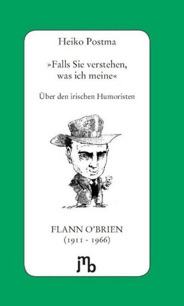 »Falls Sie verstehen, was ich meine«