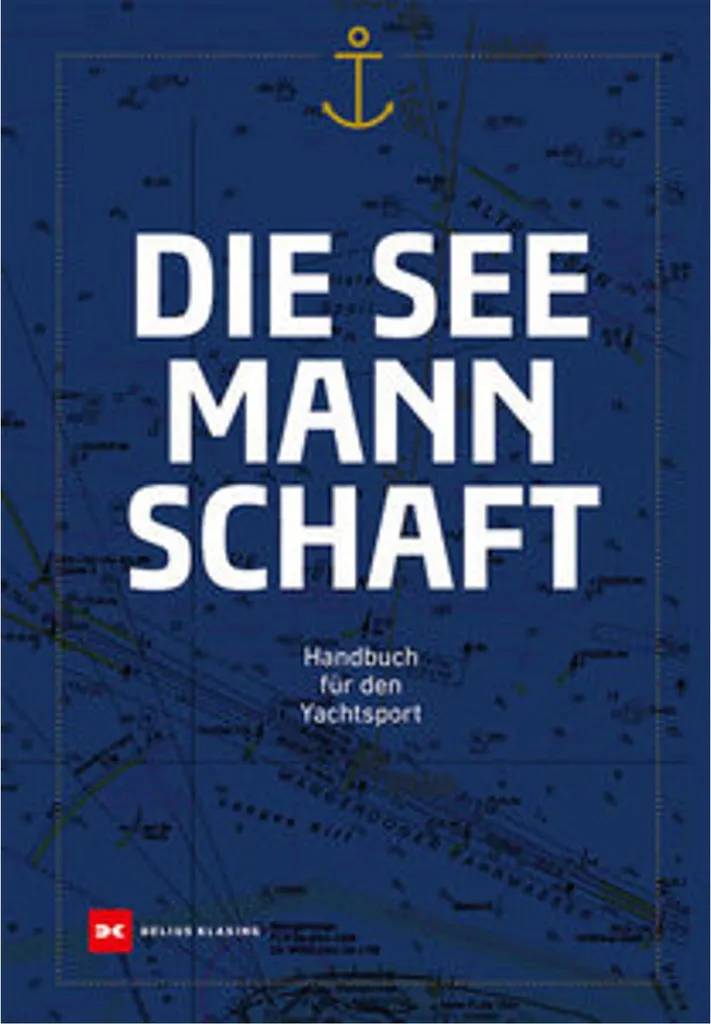 Manuel nautique Die Seemannschaft avec schémas et techniques de voile