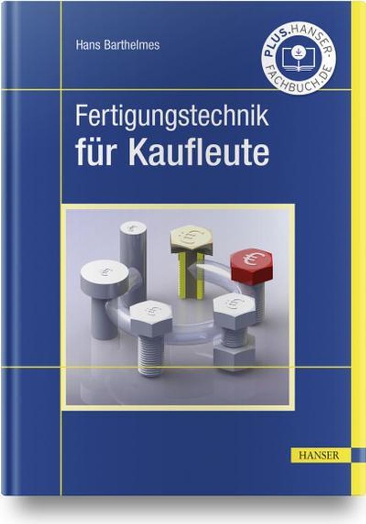 Fertigungstechnik für Kaufleute