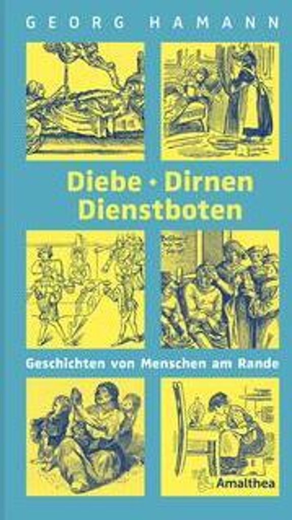 Diebe, Dirnen, Dienstboten