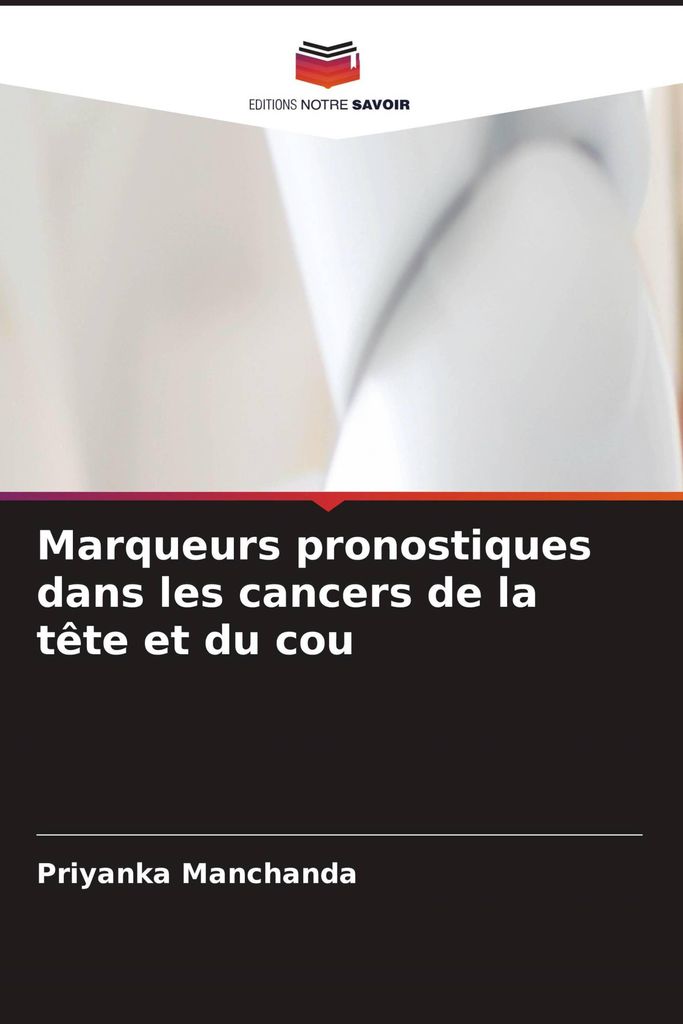 Marqueurs pronostiques dans les cancers de la tête et du cou