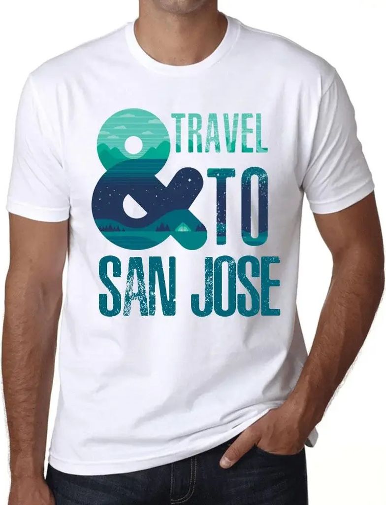 Herren Grafik T-Shirt Und Reisen nach San Jose – And Travel To San Jose – Öko-Verantwortlich Vintage Jahrgang Kurzarm Lustige Druck Geburtstag