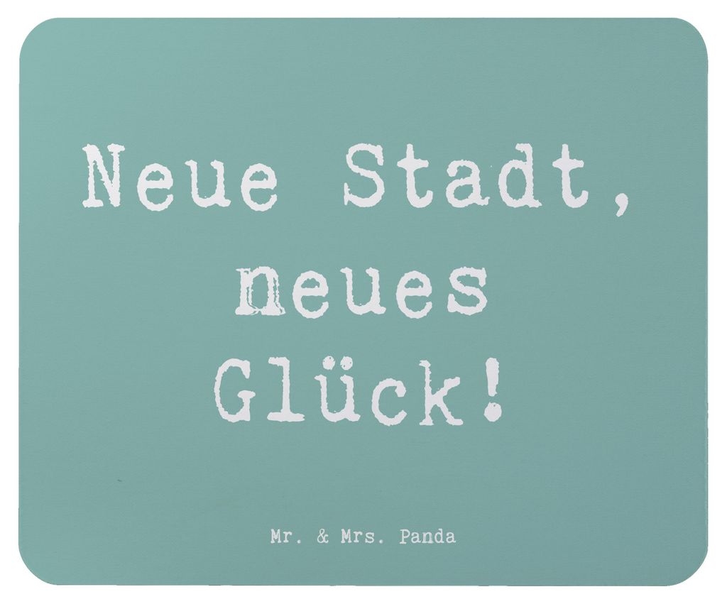 Mr. & Mrs. Panda Mousepad Spruch Umzug neue Stadt - Meeresbrise - Geschenk, Vertrauem, pc, Hoffnung, Zuversicht, Mouse Pad, Mauspad, Trost, mousema...