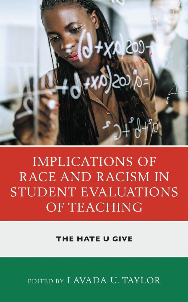 Implications of Race and Racism in Student Evaluations of Te