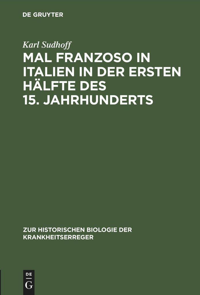 Mal Franzoso in Italien in der ersten Hälfte des 15. Jahrhunderts
